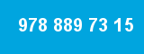 978 889 73 15